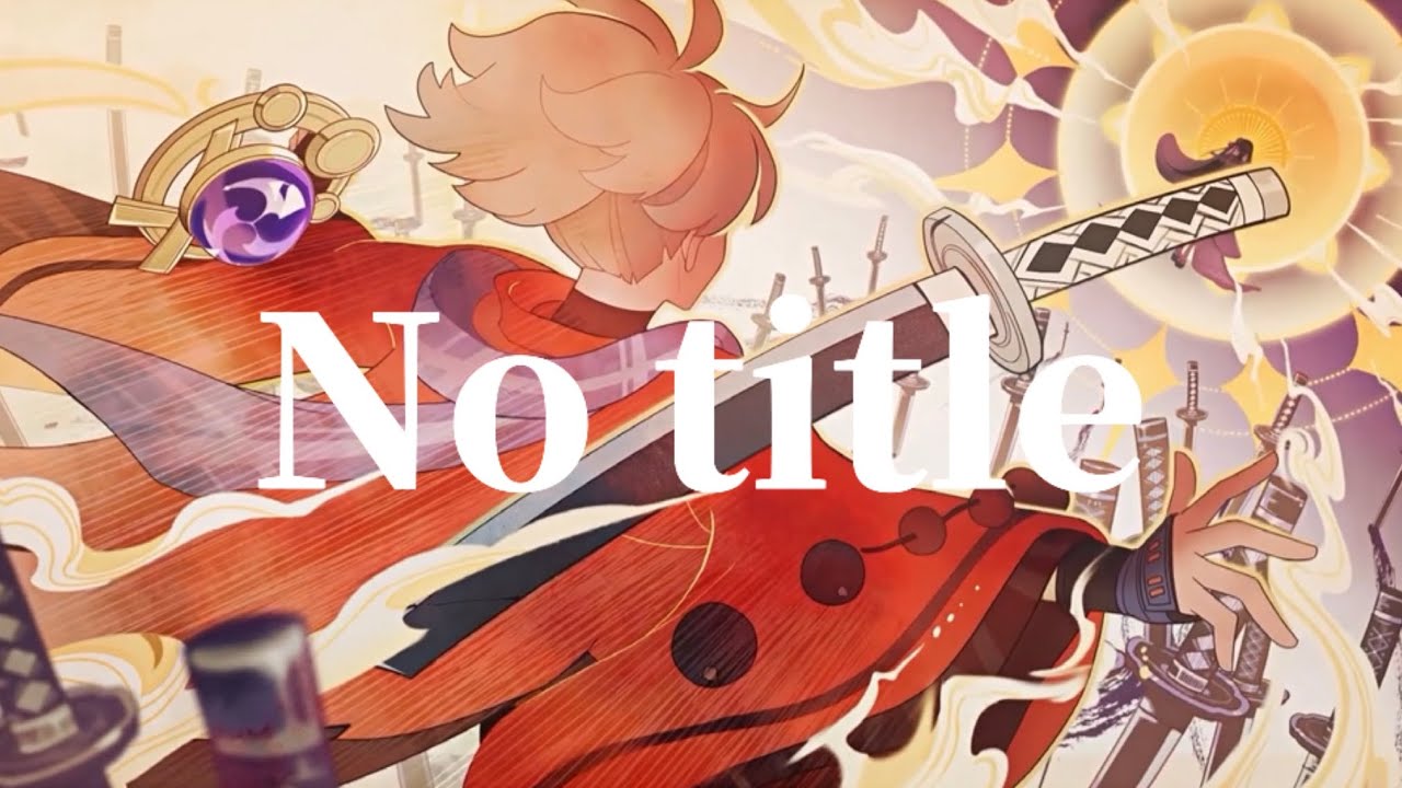 【原神】No title×Genshin impact