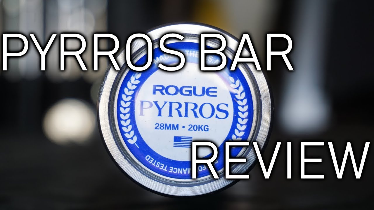 Rogue Fitness PYRROS Bar Review