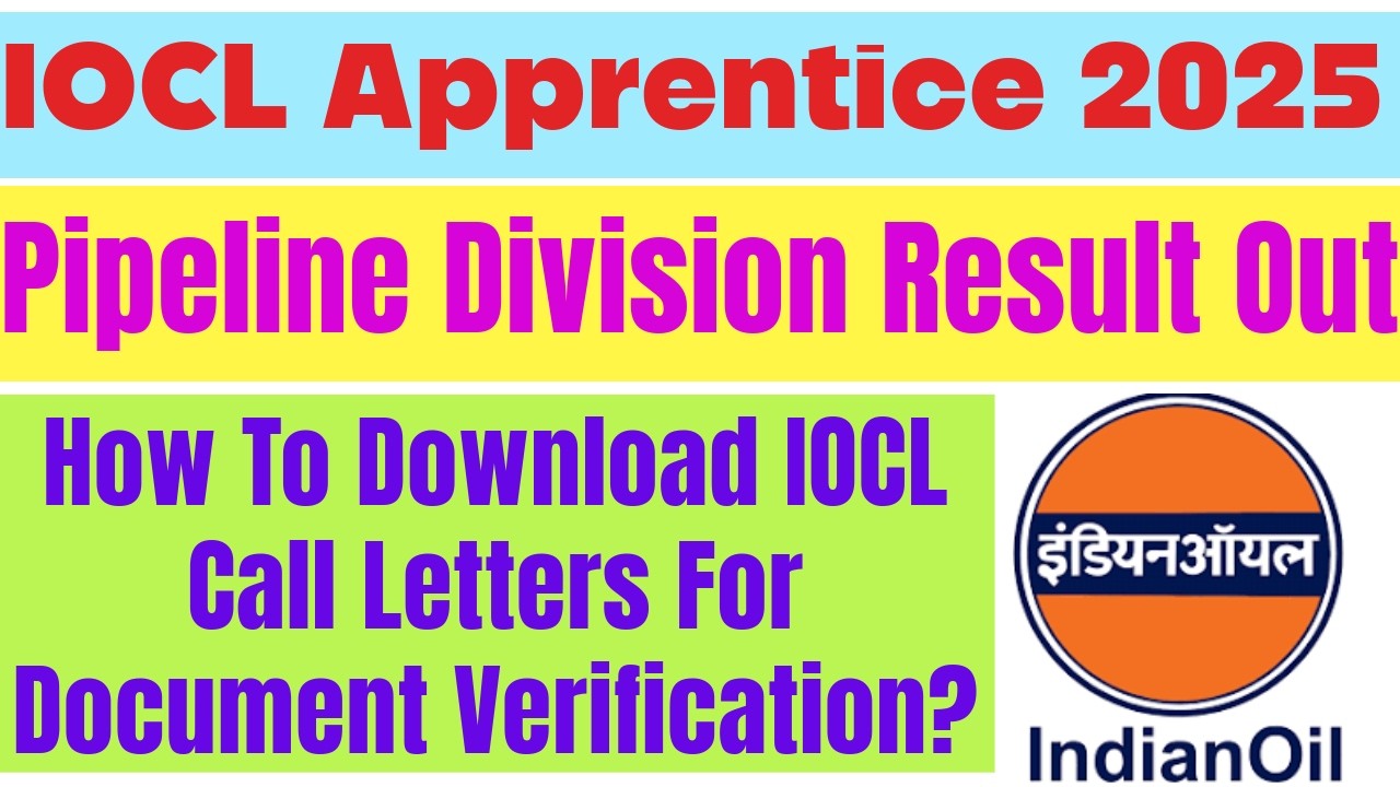 IOCL Apprentice Result 2025. IOCL Pipeline Division Apprentice Merit List For Document Verification