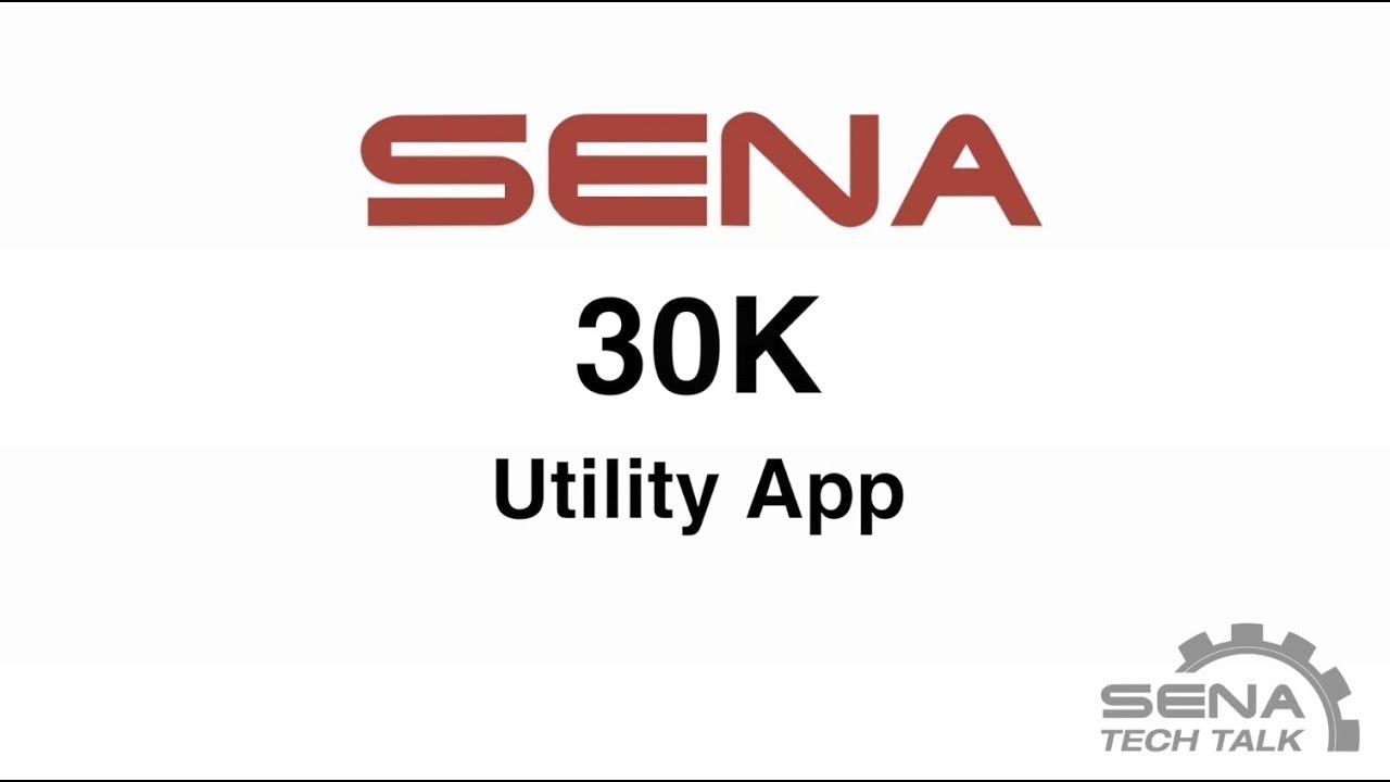 Sena 30K Utility App