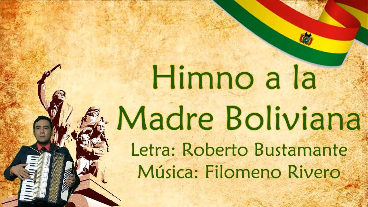 HIMNO A LA MADRE BOLIVIANA