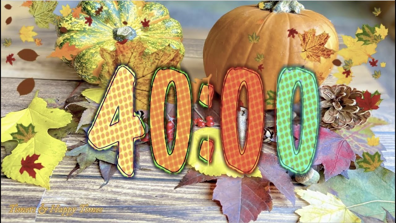 40 Minute FALL Timer // AUTUMN Countdown🍃🍁🍂