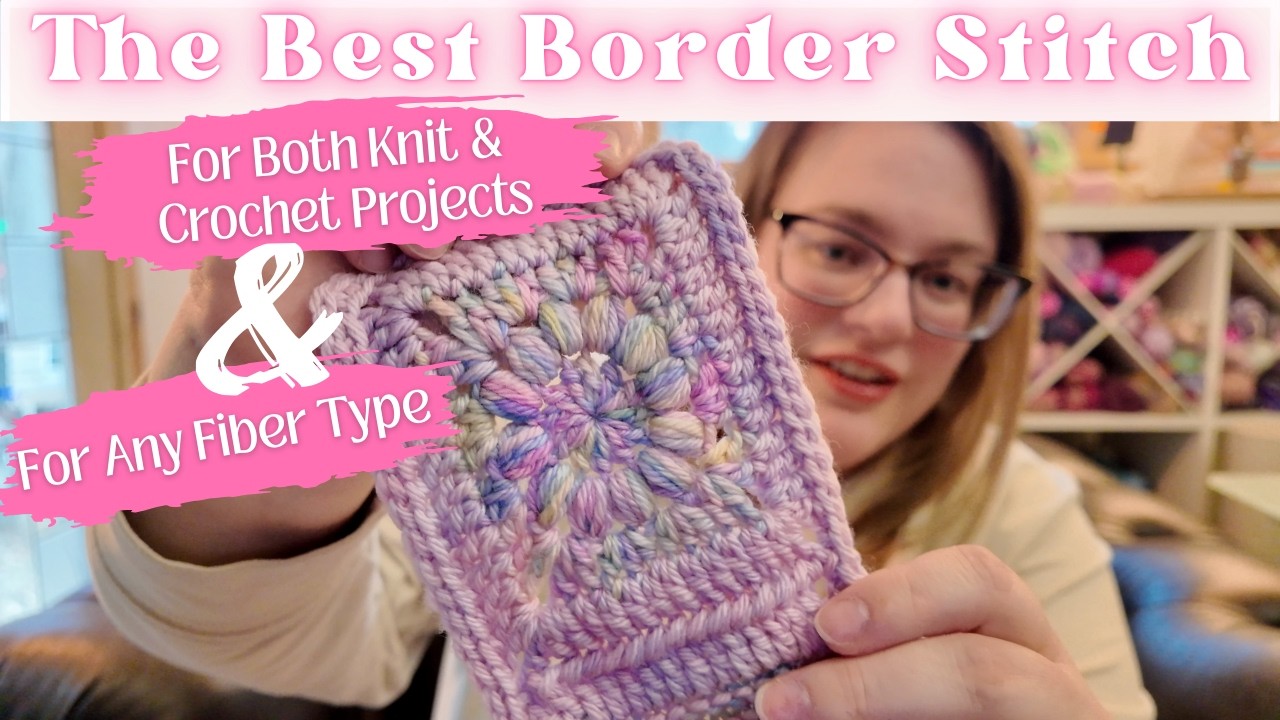 Best Border Stitch for Both Knit and Crochet Projects