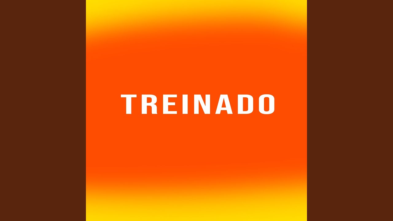 Treinado