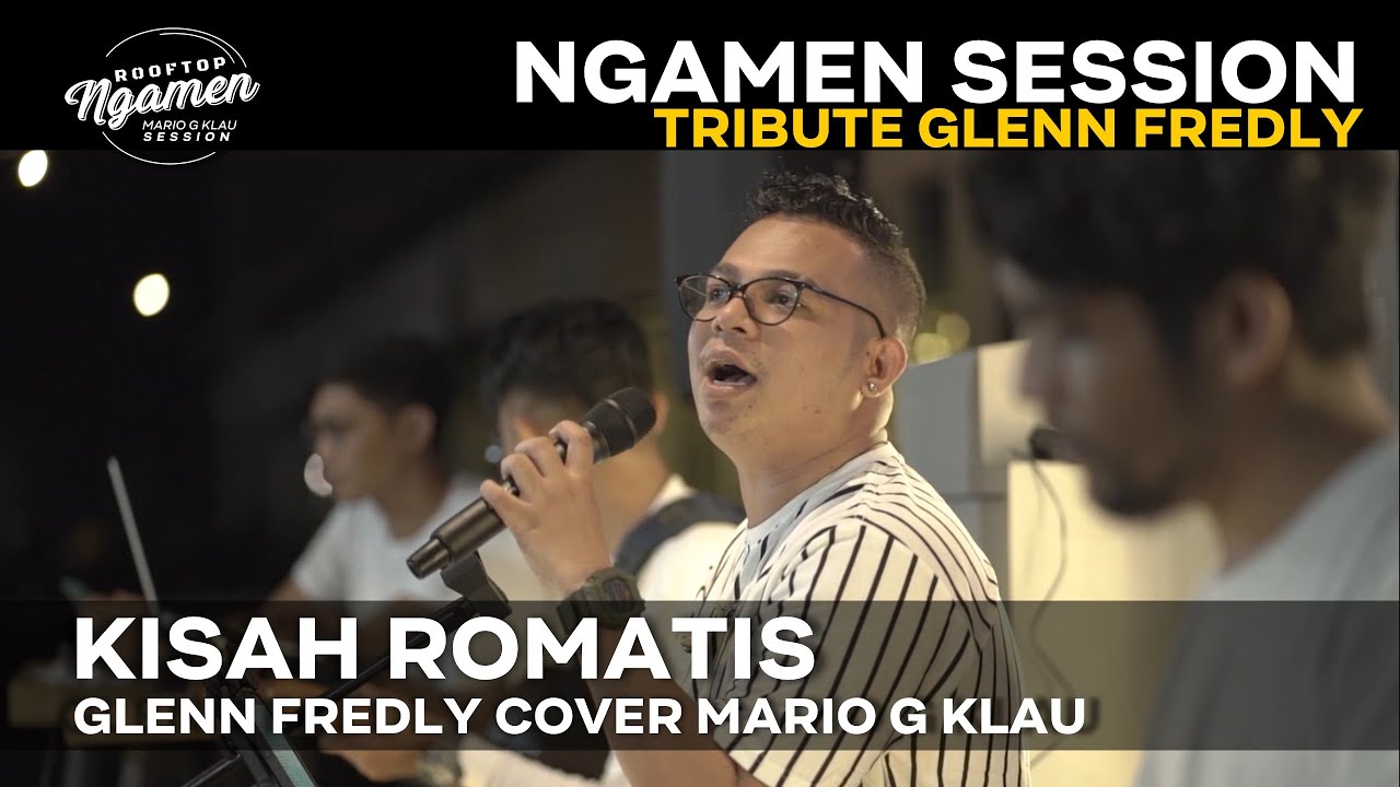 GLENN FREDLY - Kisah Romantis [MGK NGAMEN SESSION] Cover Mario G Klau