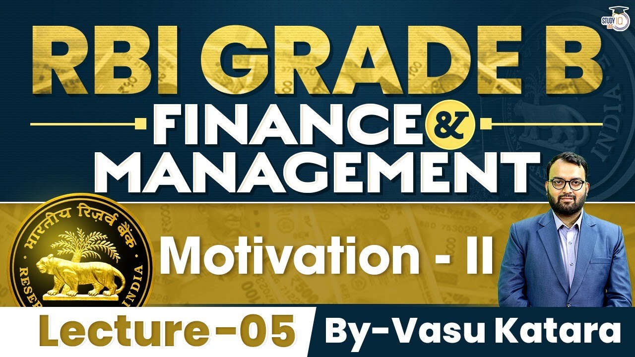 Motivation - II (Concepts + MCQ's) | Finance & Management | RBI Grade B 2024