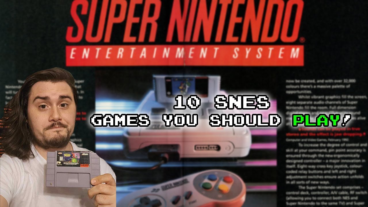 10 SNES Games You Should Play!