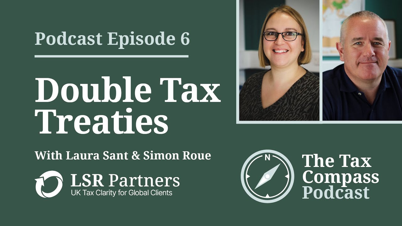 The Tax Compass Podcast - Double Tax Treaties - Understand them and save time and money!