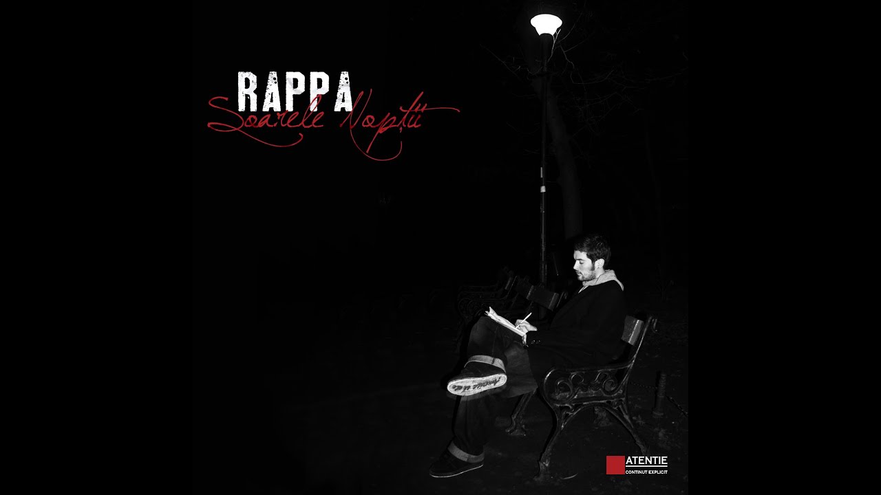 RAPPA - Soarele Nopții (cu Leasă Dragoș și Mugurel Grasu) [Soarele Nopții / 2011]
