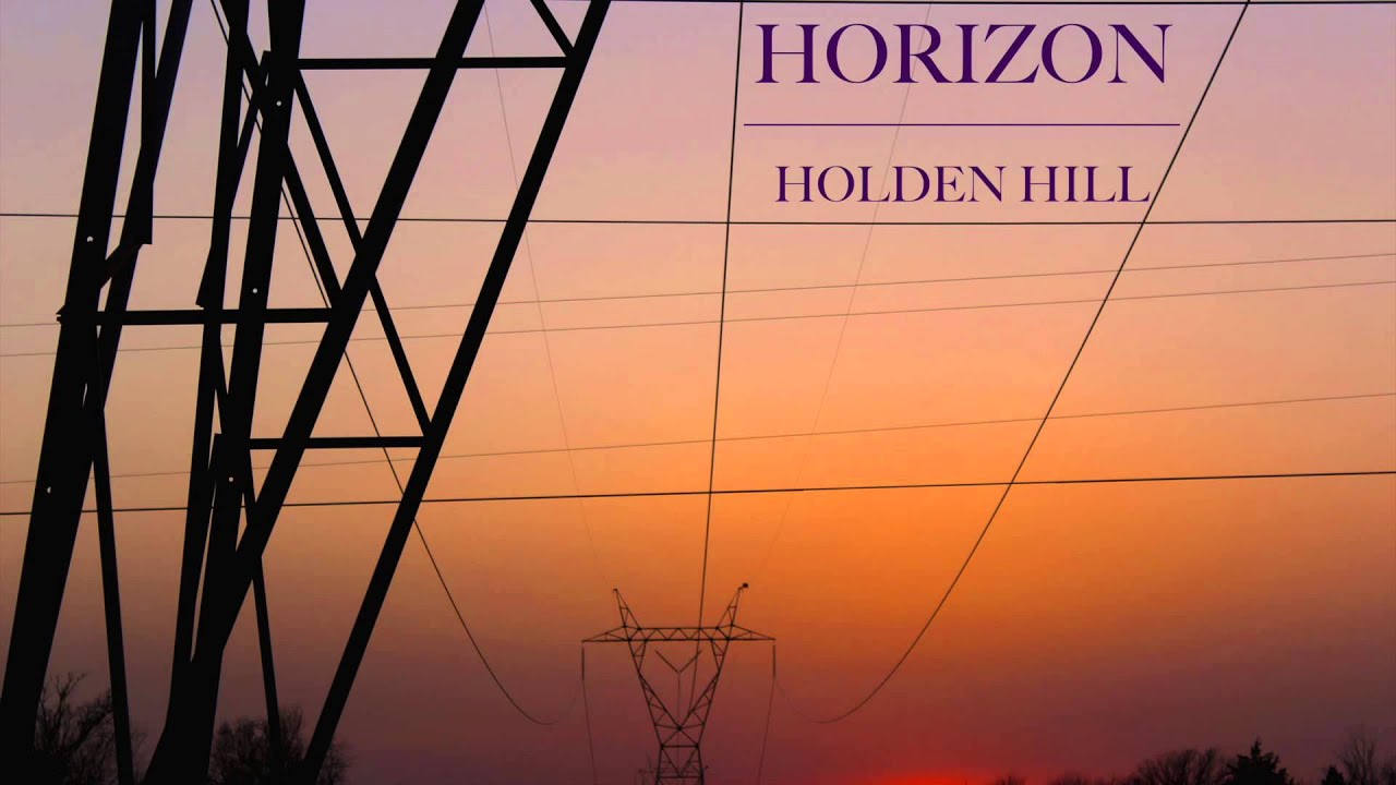 Horizon - Holden Hill