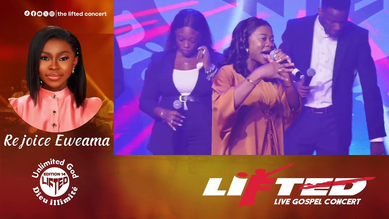 REJOICE EWEAMA // @theliftedconcert  – A Night of Praise & Worship