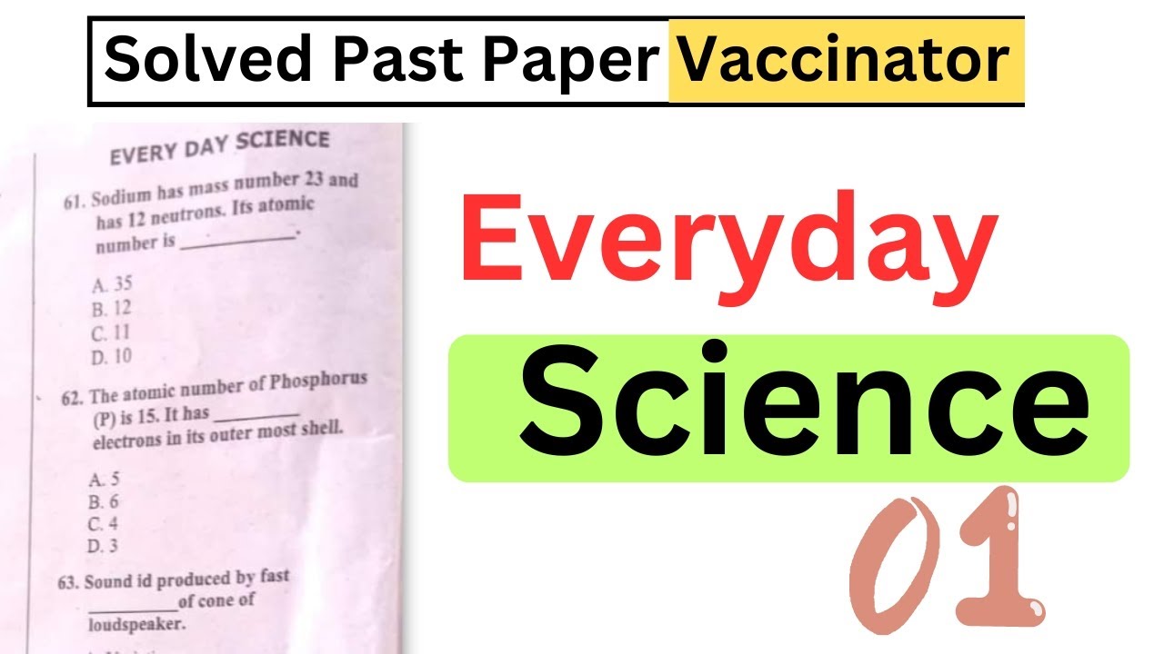 Vaccinator  Past Paper | Everyday Science | Science |Solved Past Paper of Vaccinator |NTS | STS | 01