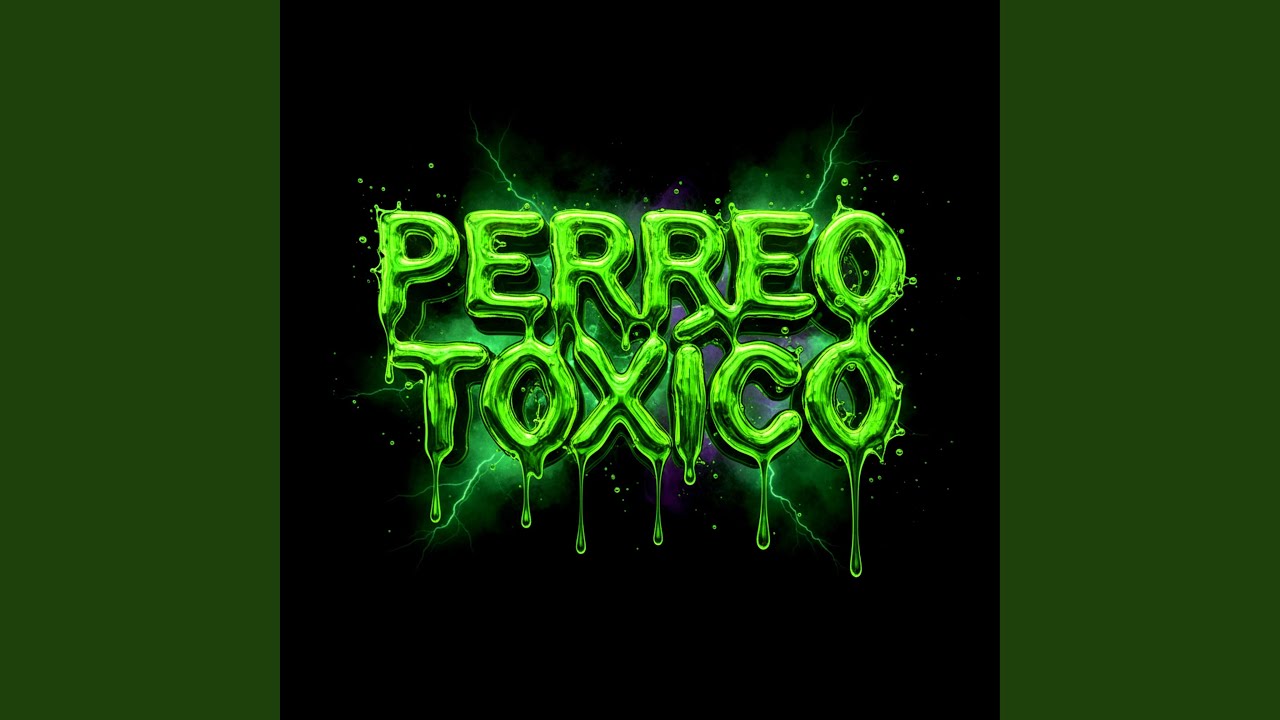 Perreo toxico