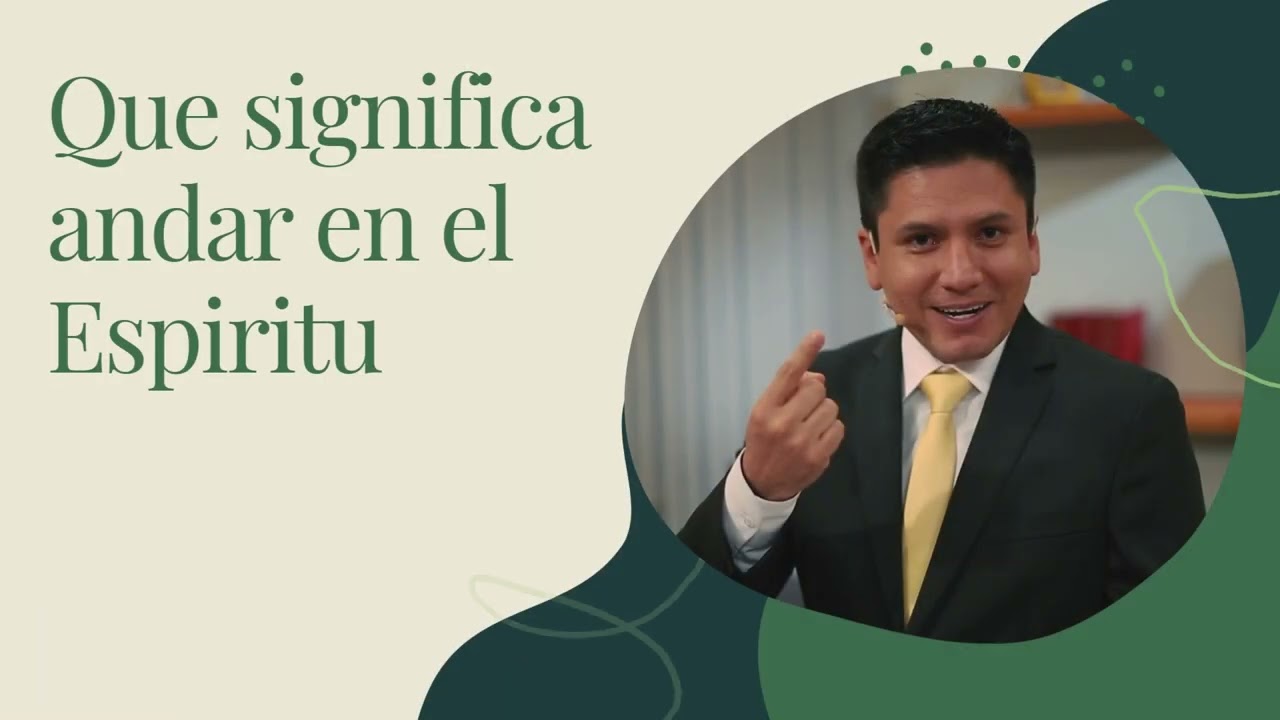 Joel Flores | Que significa andar en el Espiritu