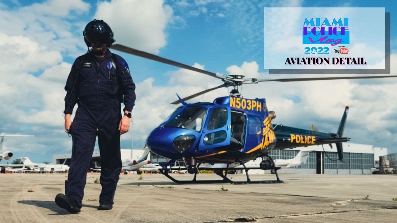 Miami Police VLOG: AVIATION 2022 - PATROLLING IN THE HELICOPTER