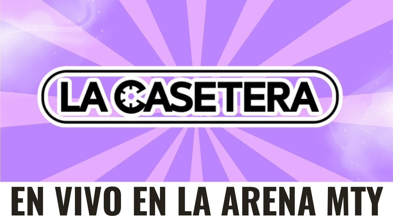 LA CASETERA (EN VIVO) EN LA ARENA MTY EVENTO DIA DEL MAESTRO DE APODACA NL  2025