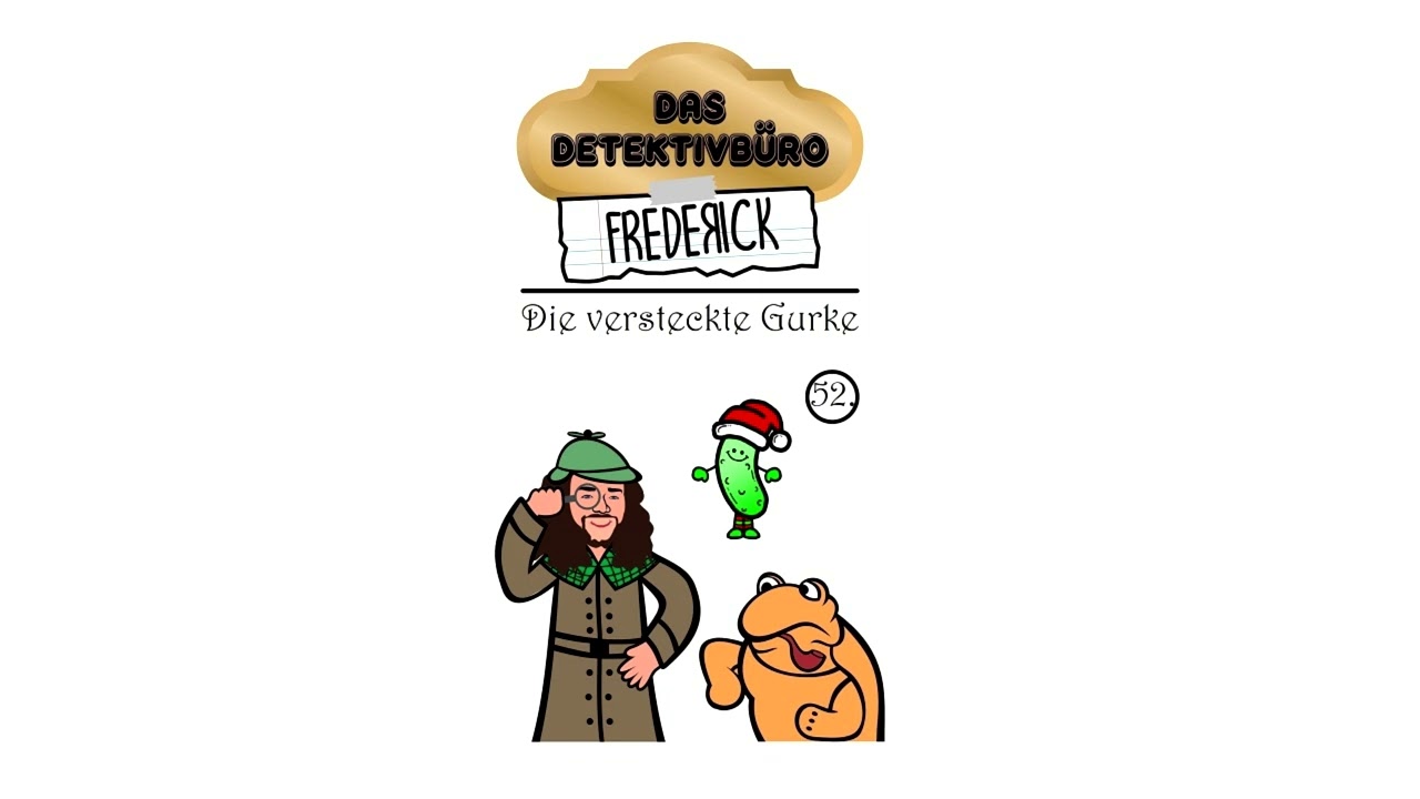 Das Detektivbüro Frederick | Folge 52: Die versteckte Gurke | Kinder Hörbuch Weihnachtsgeschichte