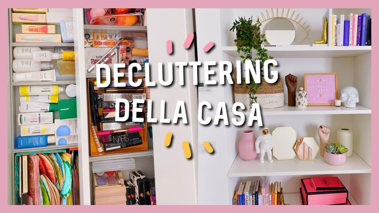 SUPER DECLUTTERING: SISTEMO LA CASA! | cleotoms