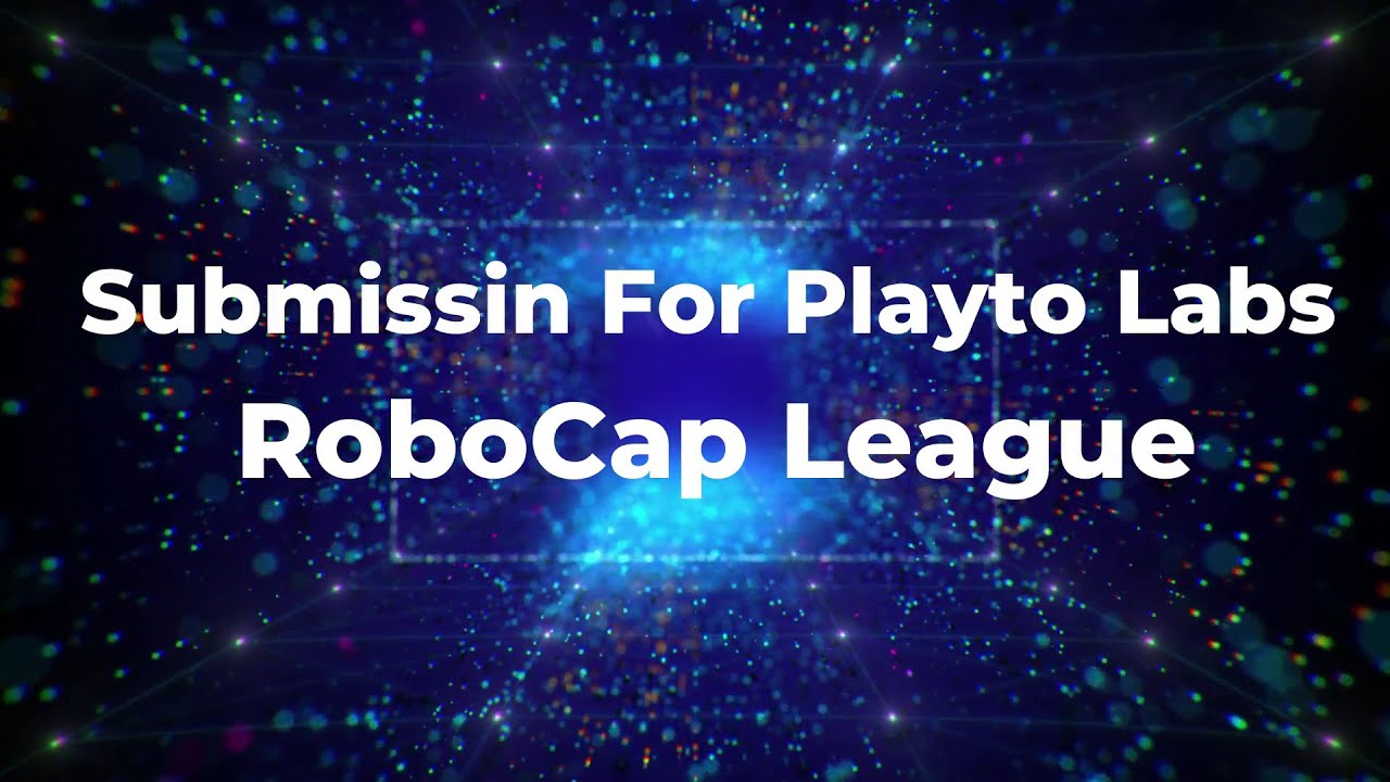 Submission For Playto Labs RoboCap League    24/08/2025