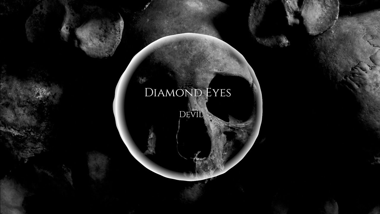 Diamond Eyes – Devil (Lyrics)