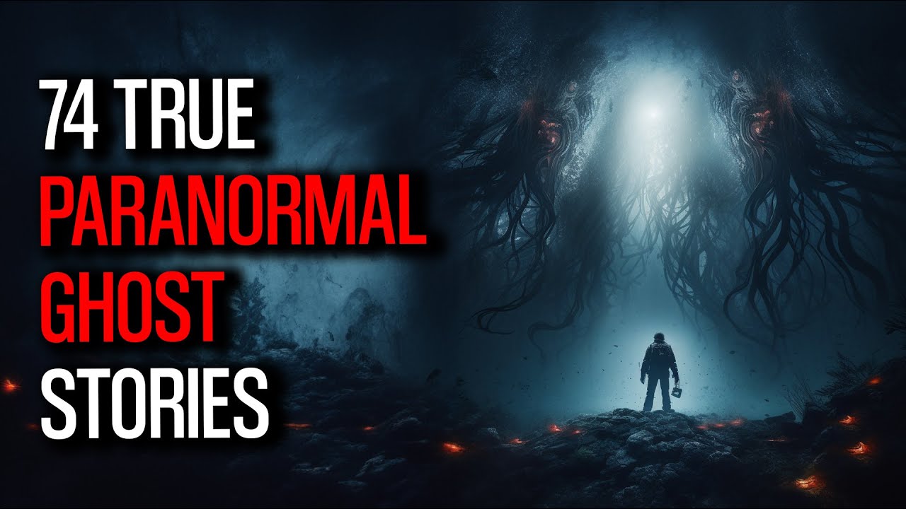 Dive into the Unknown - 74 Unbelievable True Paranormal Tales You Won't Forget