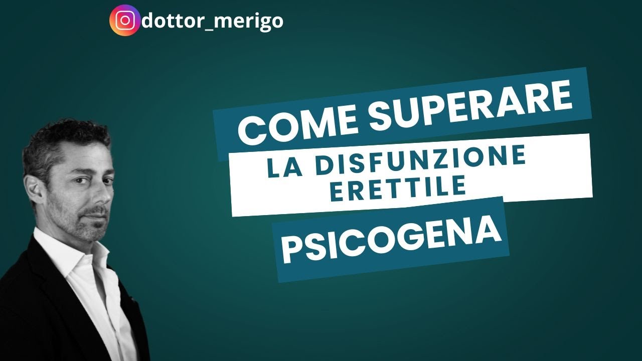Come superare la DISFUNZIONE ERETTILE psicologica