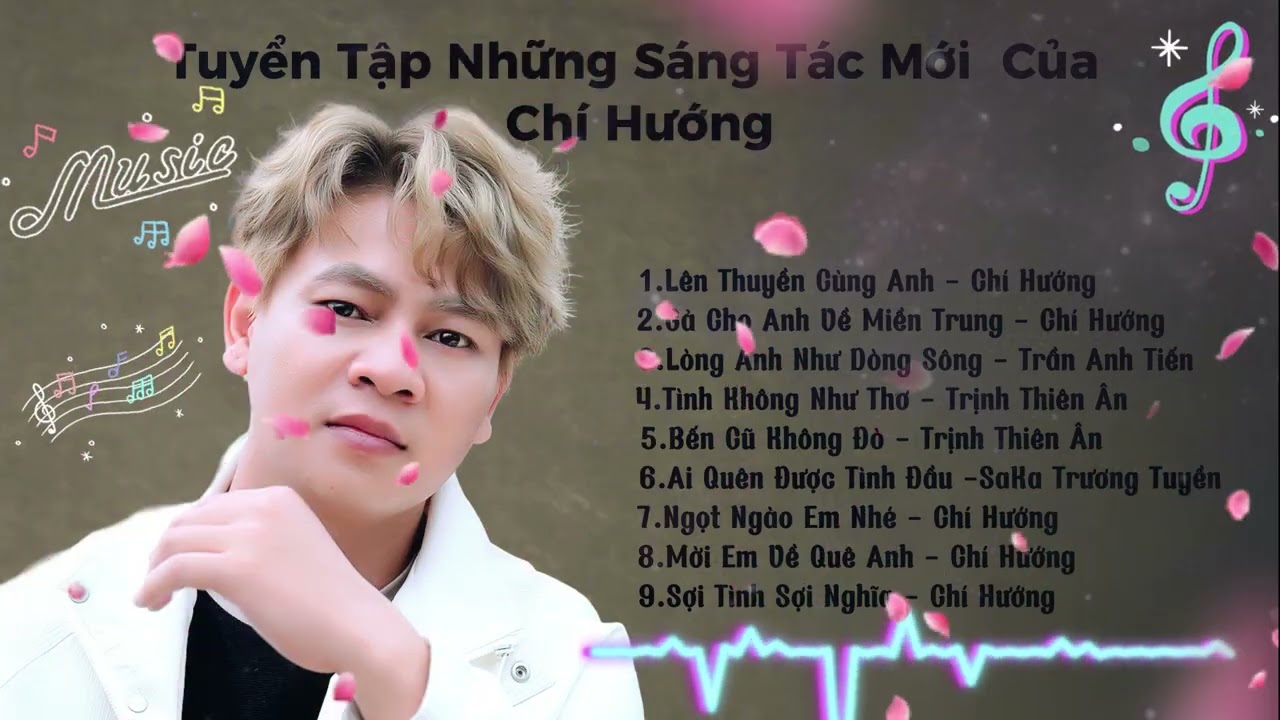 Tuyển Tập Playlist,Lên Thuyền Cùng Anh .Gả Cho Anh Về Miền Trung  ,Tình Không như thơ.