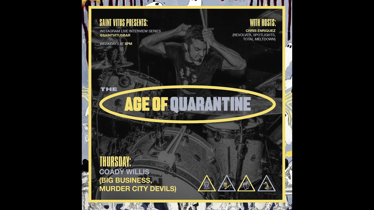 Saint Vitus Presents: Age of Quarantine #125 w/ Coady Willis of Big Business (08/27/2020)