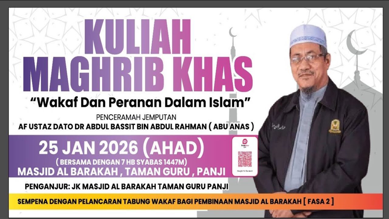 AAM 2026; Wakaf Dan Peranannya Dalam Islam & Kempen Infaq Masjid Al-Barakah Panji.