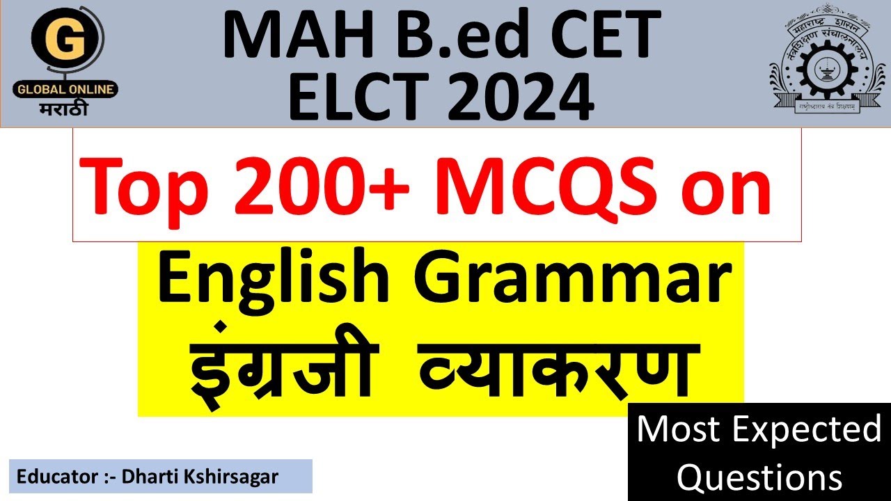 200+MCQs  for B.Ed ELCT on English Grammar for MAHA B.Ed CET EXAM 2024 |English Medium BEd