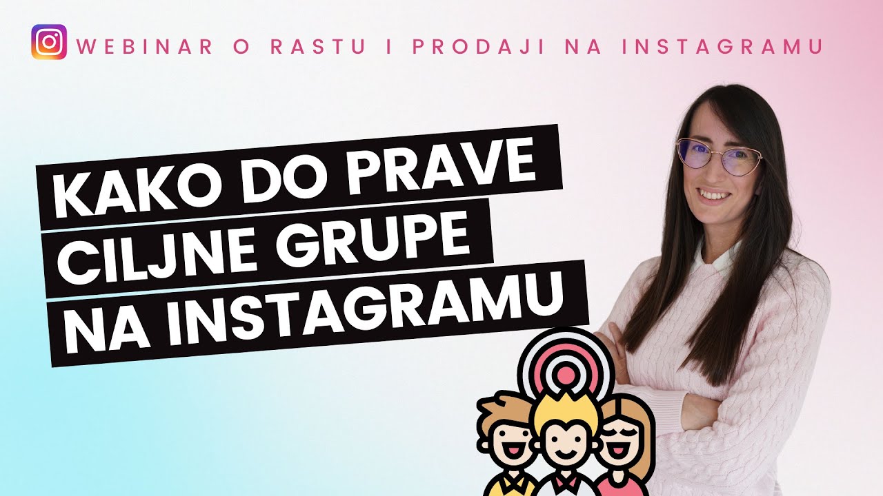 Kako odrediti ciljnu grupu na Instagramu - webinar 