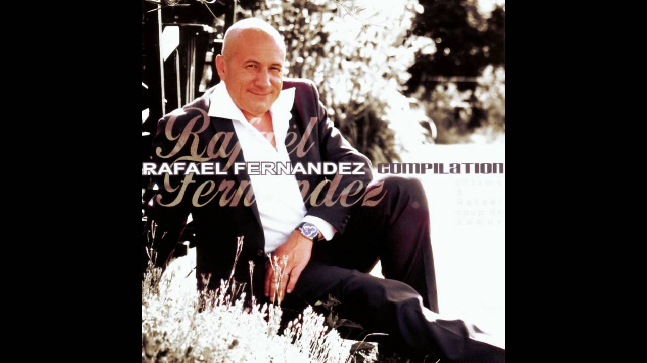 Rafa&euml;l Fernandez - Tu es le plus beau