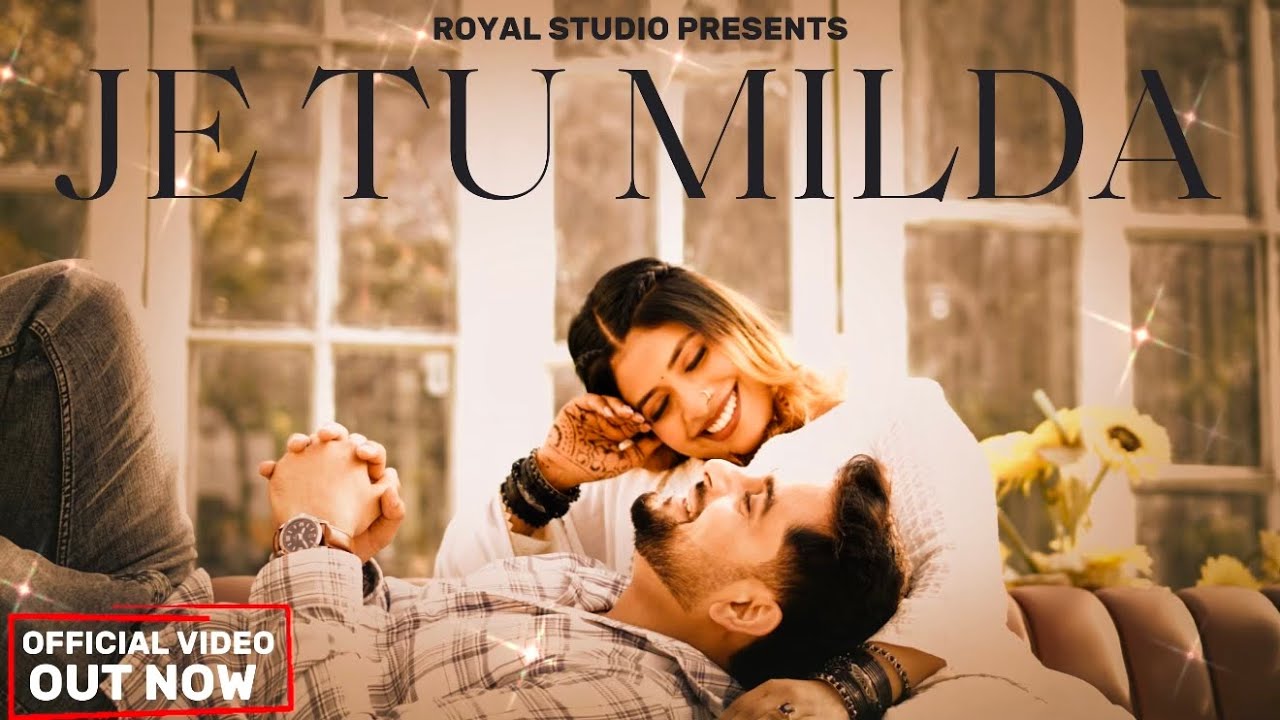 Je Tu Milda (Official Video) Akshay | Kajal | New Punjabi Song 2026.