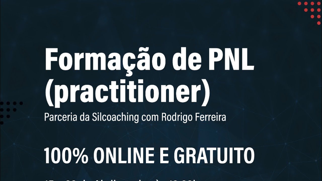 Aula 04 - Practitioner em PNL