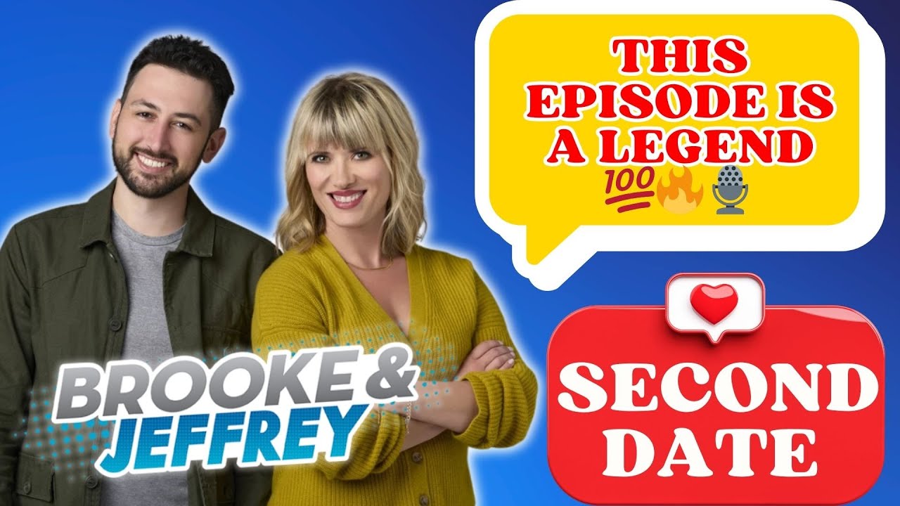 Brooke and Jeffrey Second Date Update - This episode is a legend 💯🔥🎙️