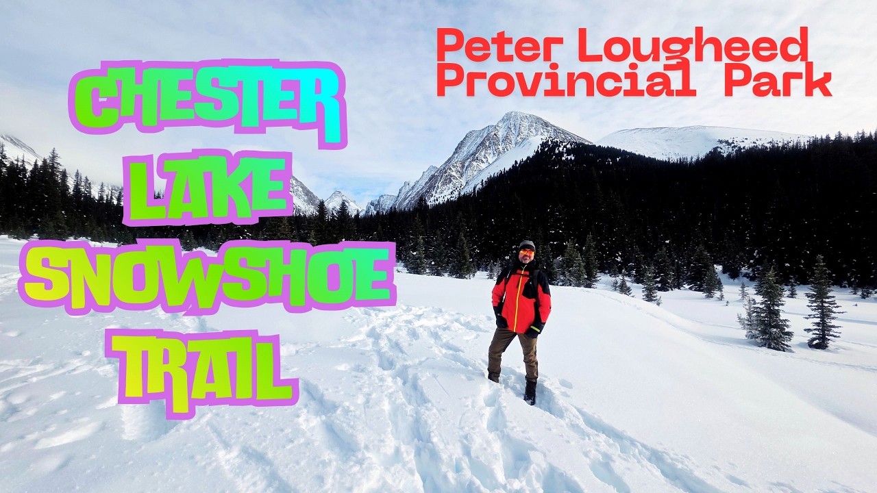 Гарний зимовий хайк Chester Lake Snowshoe in Peter Lougheed Provincial Park