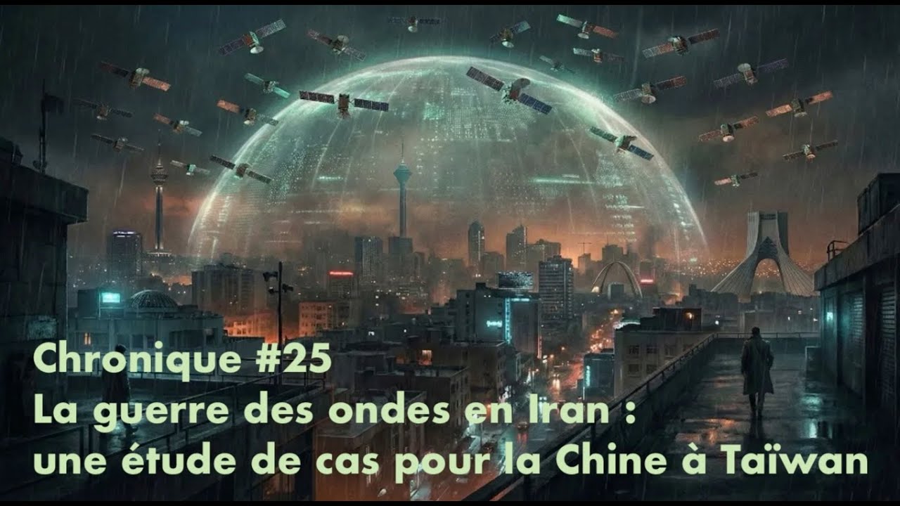 La guerre des ondes en Iran : une étude de cas pour la Chine à Taïwan