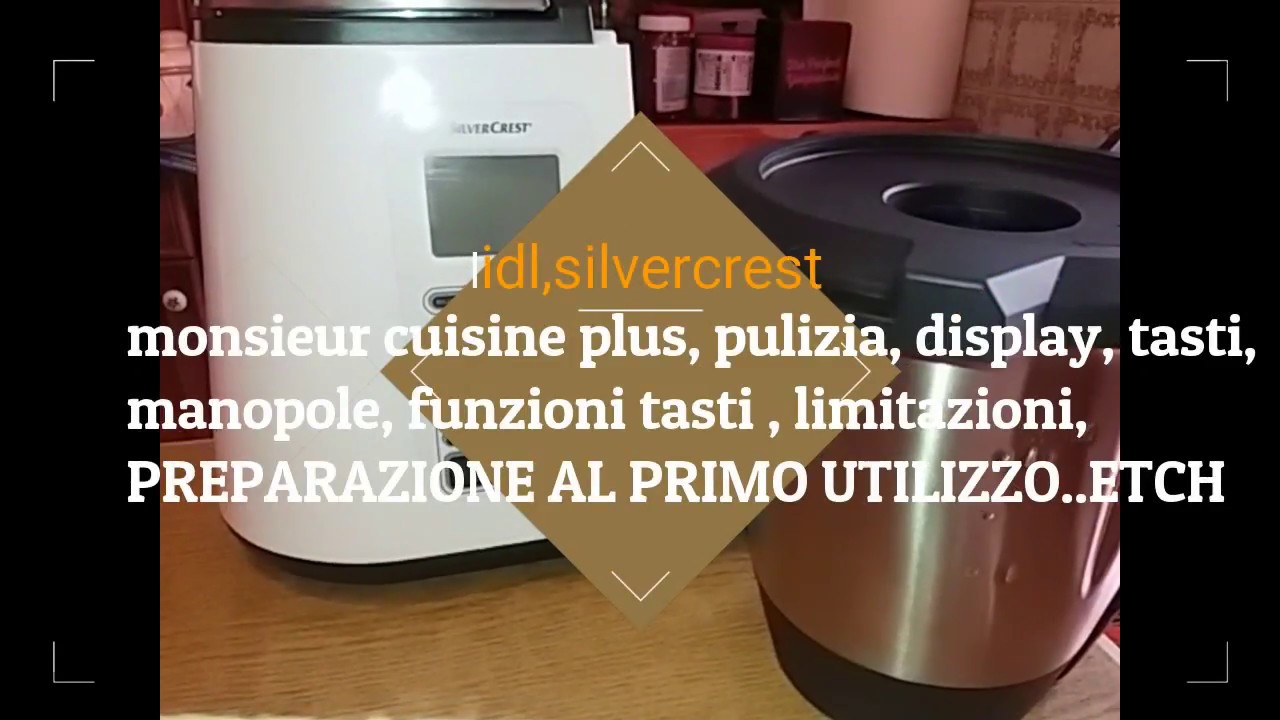MONSIEUR cuisine plus..accensione, preparazione,programmi,limitazioni