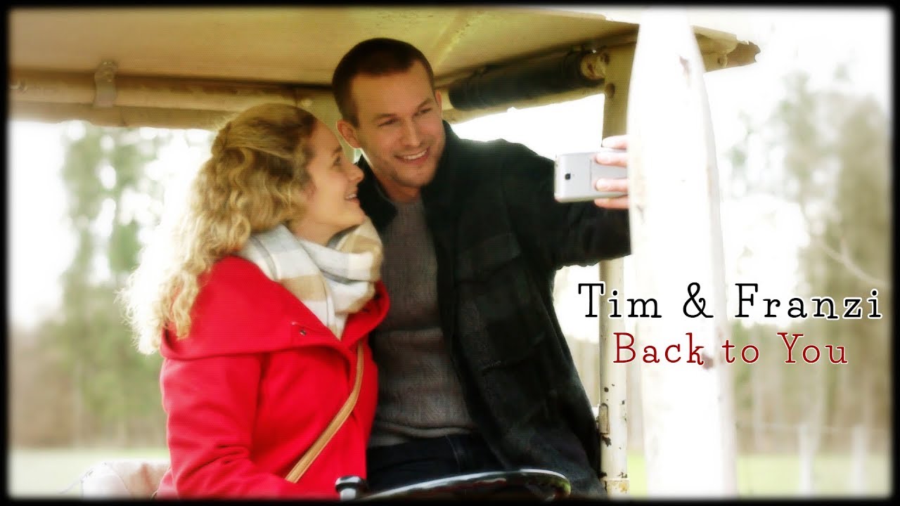 ♥Tim & Franzi - Back to You♥