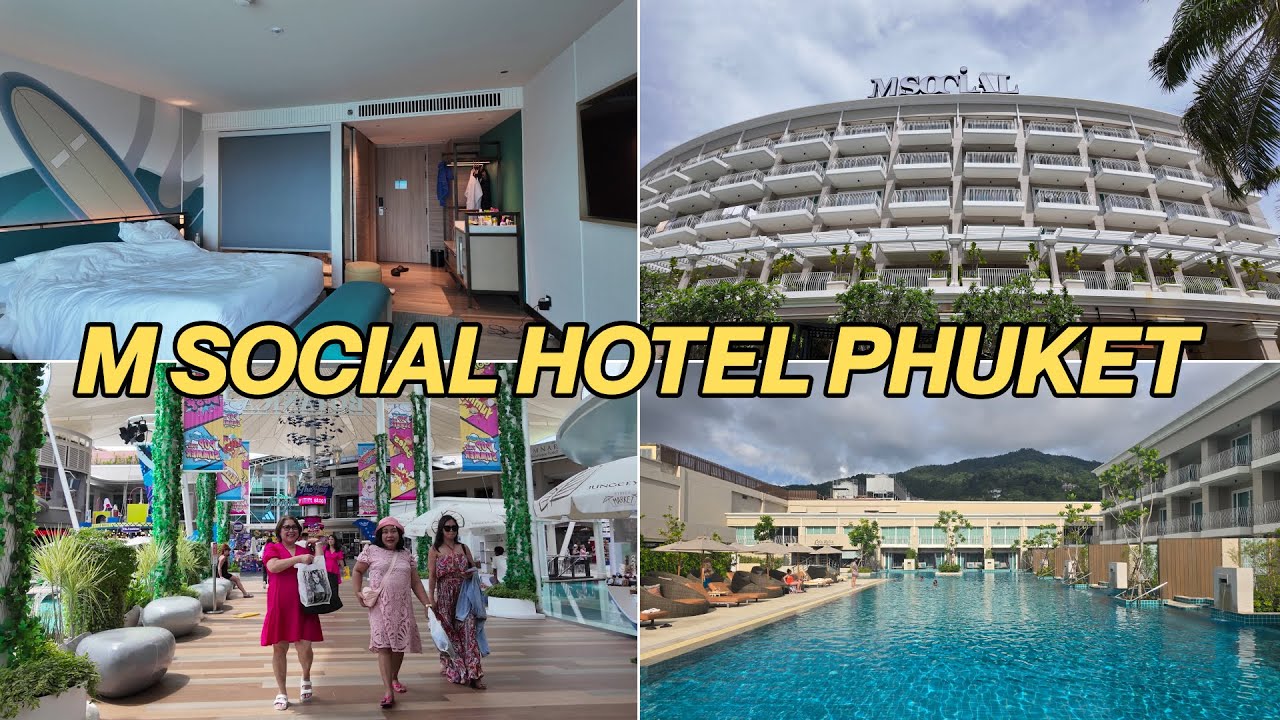 M Social Hotel in Phuket | Tour & Review + Jungceylon Mall