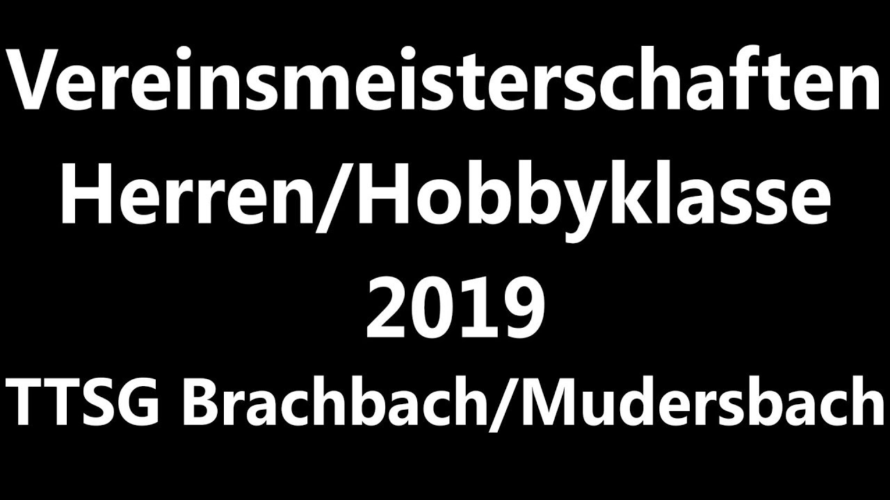 Vereinsmeisterschaften 2019 - TTSG Brachbach/Mudersbach