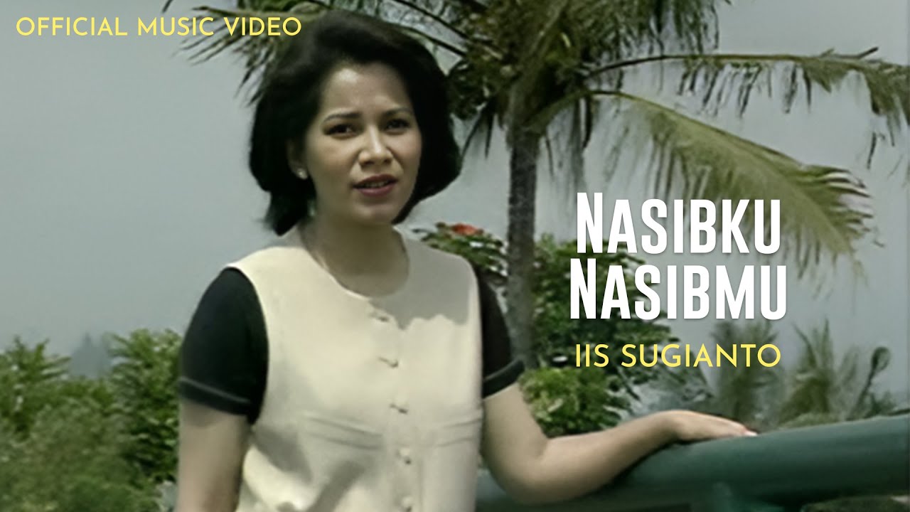 Iis Sugianto - Nasibku Nasibmu (Official Music Video)