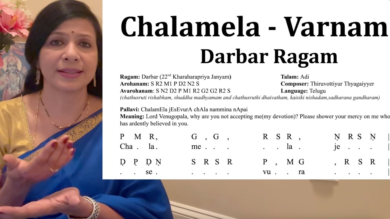 Chalamela - Varnam in Darbar Ragam in 2 speeds
