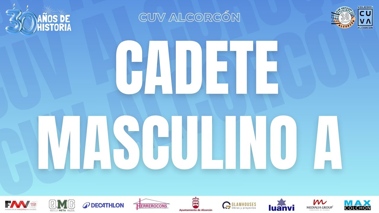 CUV ALCORCÓN A - CV LAS ROZAS (CADETE MASCULINO 1ª DIVISIÓN PREFERENTE)