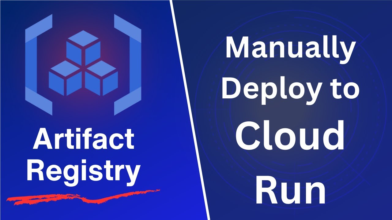Ручное развертывание в Cloud Run — обновлено для реестра артефактов
