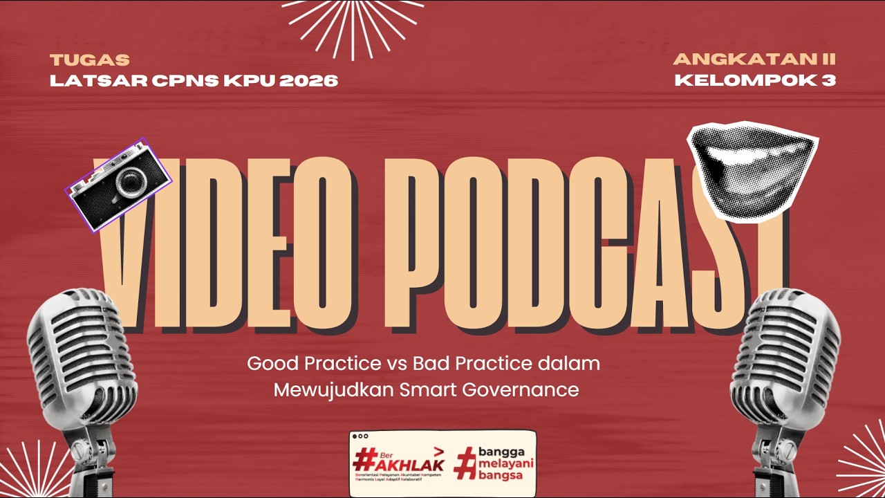 TUGAS LATSAR CPNS KPU 2026 VIDEO DIALOG SMART GOVERNANCE