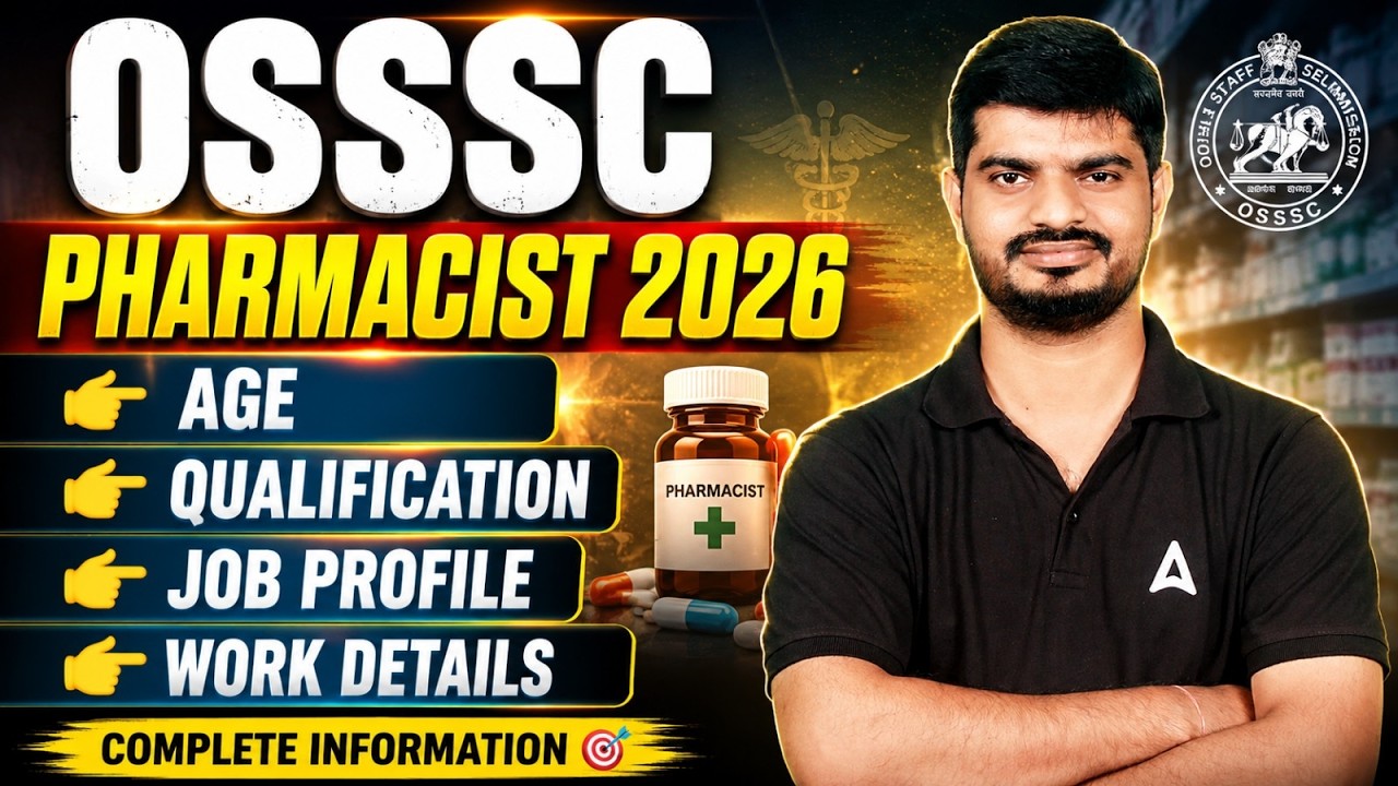 OSSSC Pharmacist Vacancy 2026 | OSSSC Pharmacist Qualification, Age Limit, Job Profile, Work Details