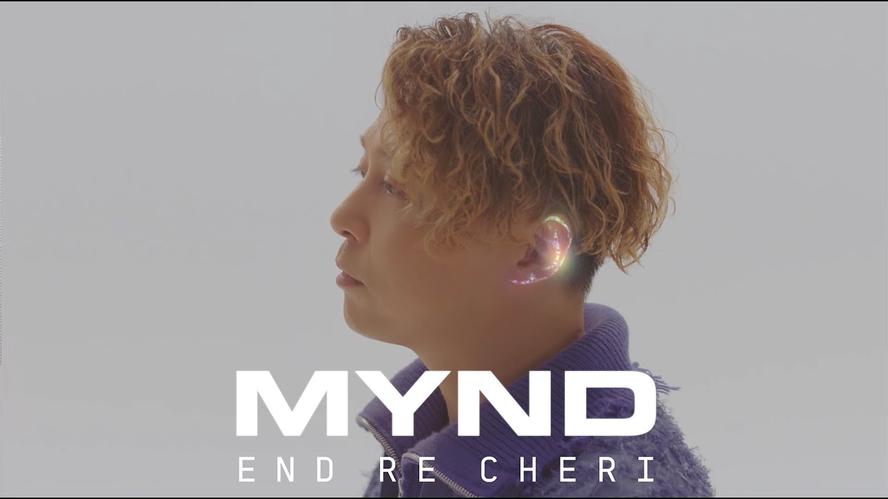 ENDRECHERI / MYND【Music Video】