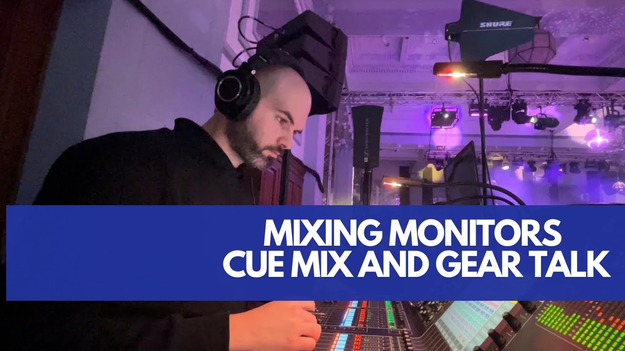 Behind the Scenes: Setup Walkthrough! Mixing Monitors on a CL5 Console