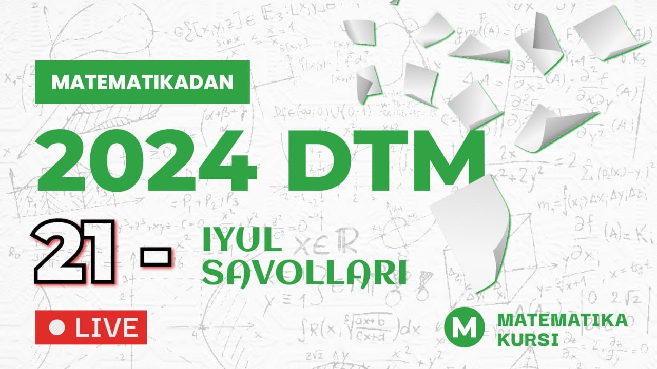 21-iyul matematika misollar tahlili